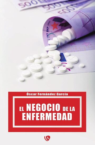 El negocio de la enfermedad
