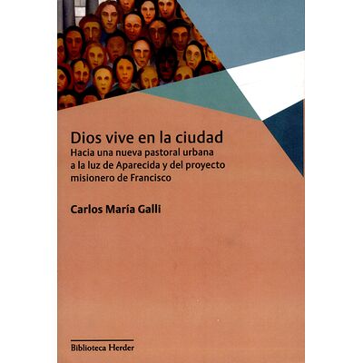 Dios vive en la ciudad....