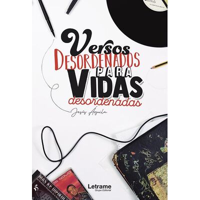 Versos desordenados para...