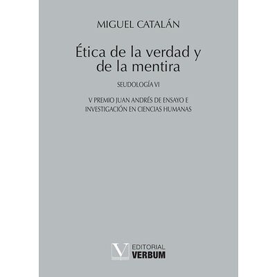 Ética de la verdad y de la...