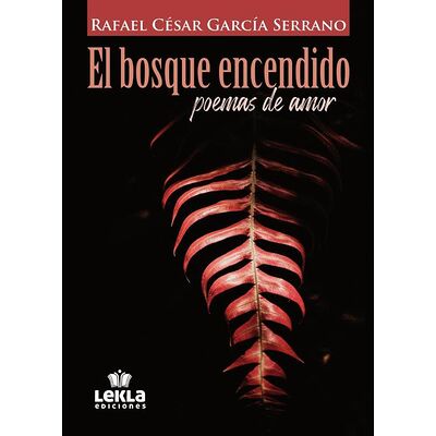 El bosque encendido
