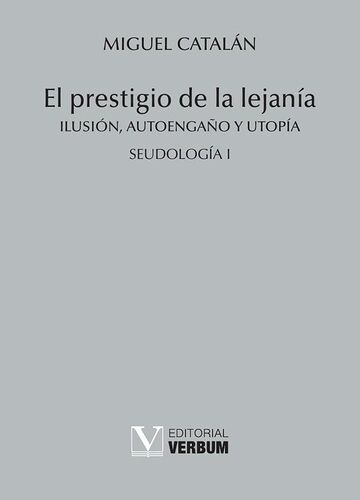 El prestigio de la lejanía