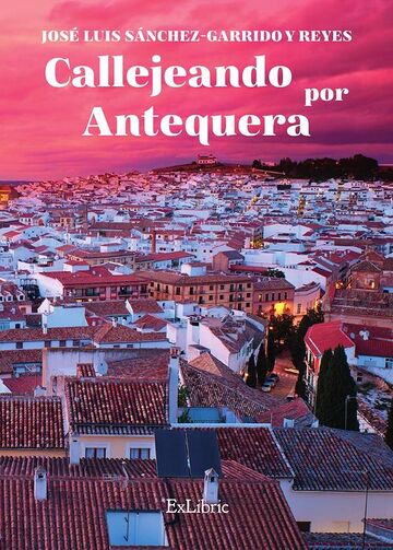 Callejeando por Antequera