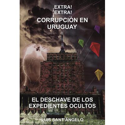 ¡Extra! ¡Extra! Corrupción...