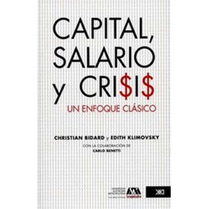 Capital, salario y crisis