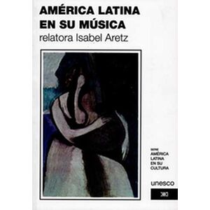 América Latina en su música