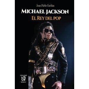 Michael Jackson: El Rey del...