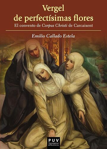 Vergel de perfectísimas flores