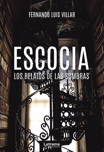 Escocia. Los relatos de las...