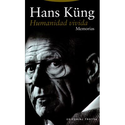 Humanidad vivida. Memorias