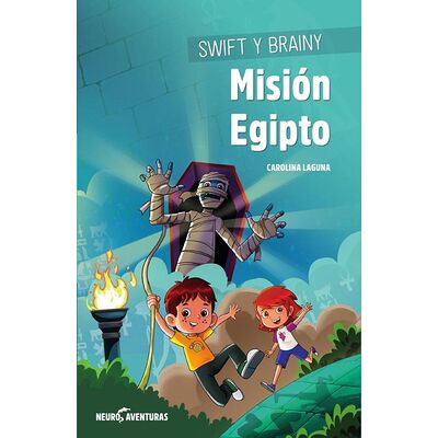 Swift y Brainy. Misión Egipto