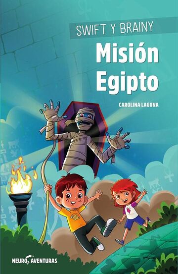 Swift y Brainy. Misión Egipto