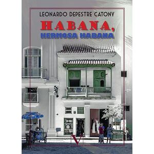Habana, hermosa Habana