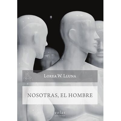 Nosotras, el hombre