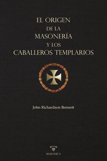 El origen de la masonería y...