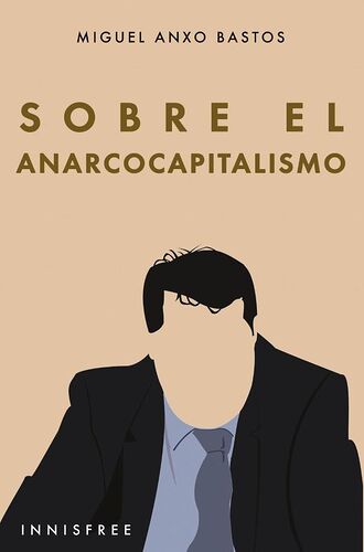 Sobre el anarcocapitalismo
