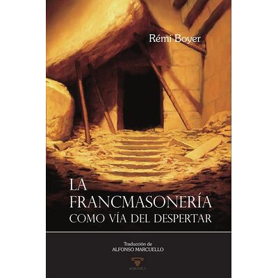 La Francmasonería como vía...