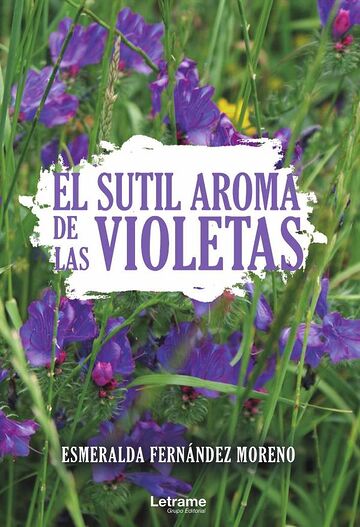 El sutil aroma de las violetas