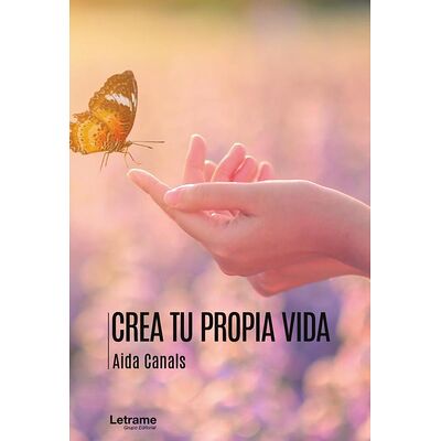 Crea tu propia vida