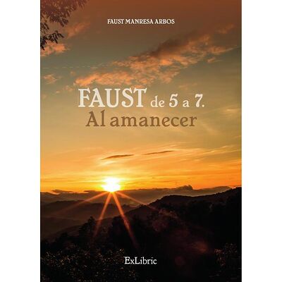 Faust de 5 a 7. Al amanecer