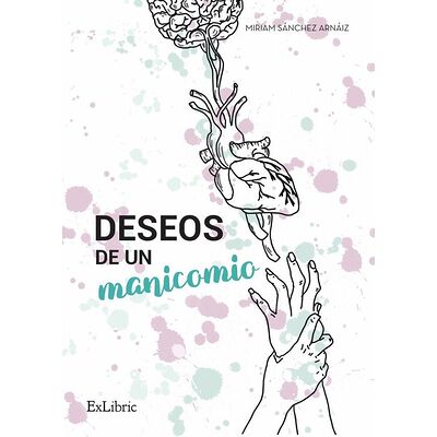 Deseos de un manicomio