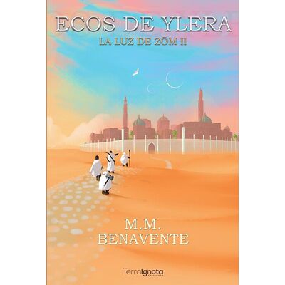 La luz de Zöm II Ecos de Ylera