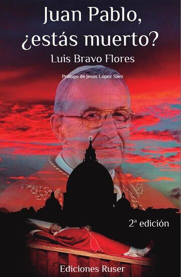 Juan Pablo, ¿estás muerto?