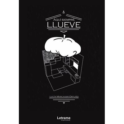 Aquí siempre llueve