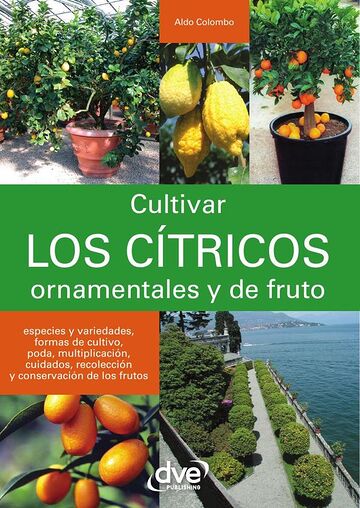 Cultivar los cítricos...