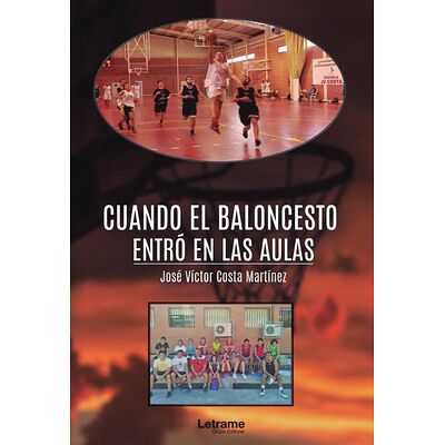Cuando el baloncesto entró...