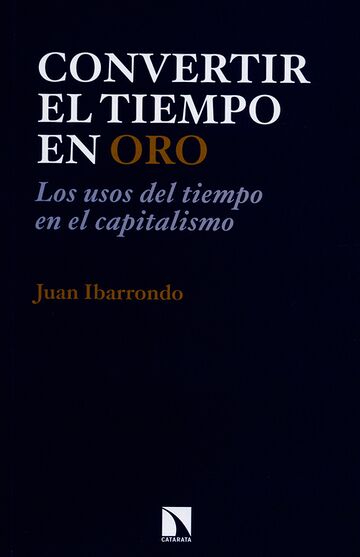 Convertir el tiempo en oro....