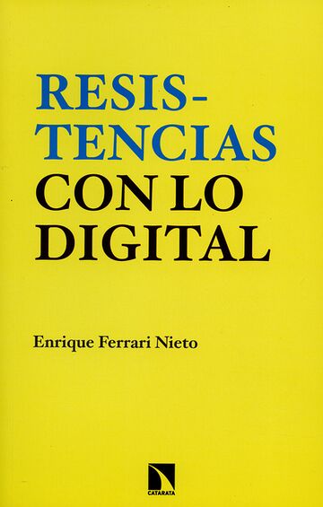 Resistencias con lo digital