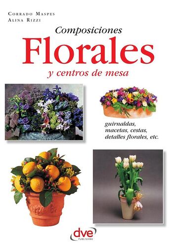 Composiciones florales y...