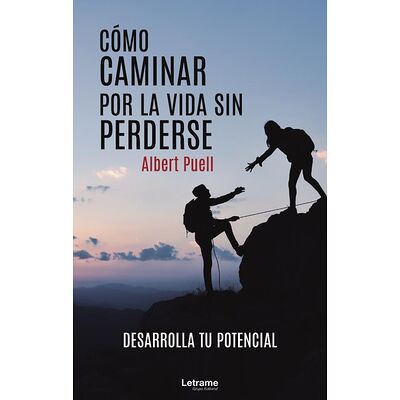 Cómo caminar por la vida...