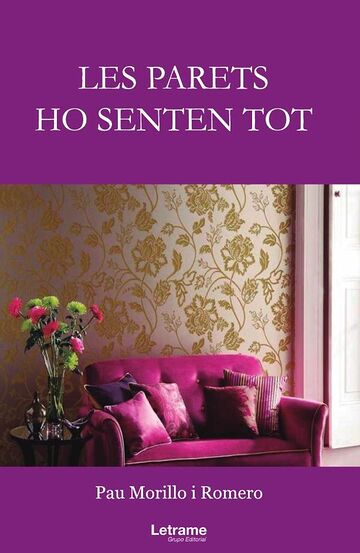 Les parets ho senten tot