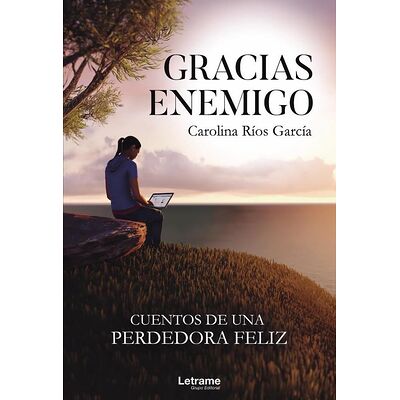 Gracias enemigo. Cuentos de...