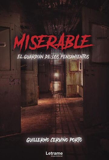 Miserable. El guardián de...