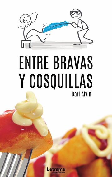 Entre bravas y cosquillas