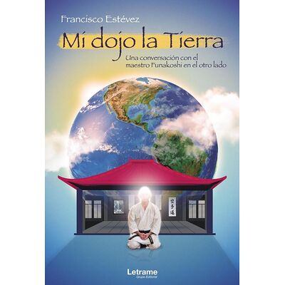 Mi dojo la Tierra