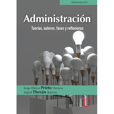 Administración. Teorías,...