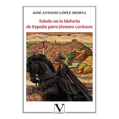 Toledo en la historia de...