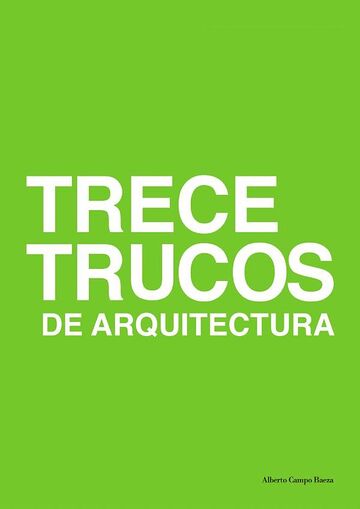 Trece trucos de arquitectura