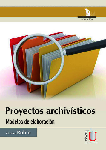 Proyectos archivísticos,...