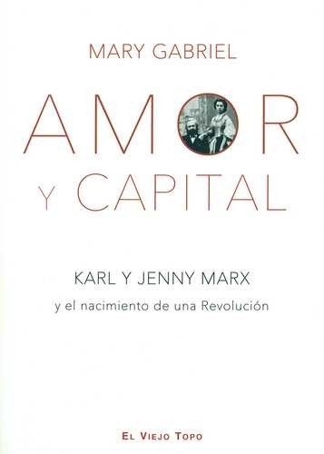 Amor y Capital. Karl y...