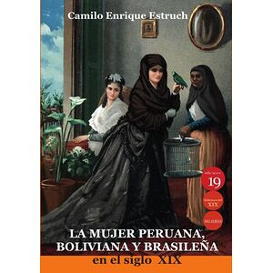 La mujer peruana, boliviana...