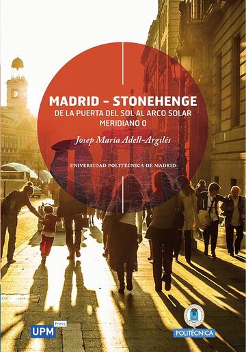Madrid-Stonehenge: de la...