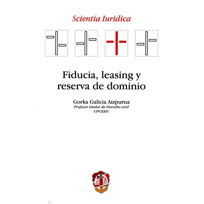 Fiducia, leasing y reserva...