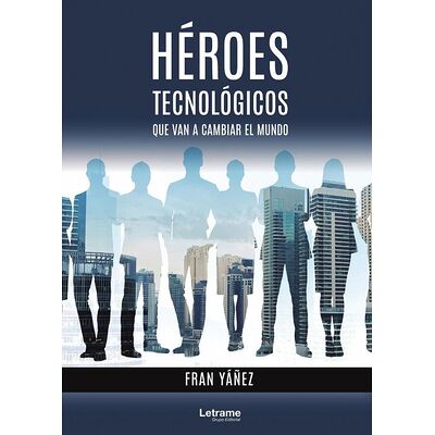 Héroes tecnológicos