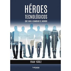 Héroes tecnológicos