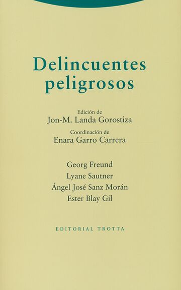 Delincuentes peligrosos